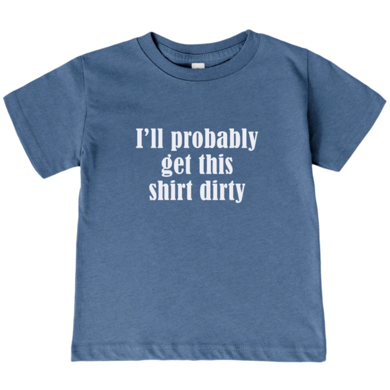 Get this Shirt Dirty