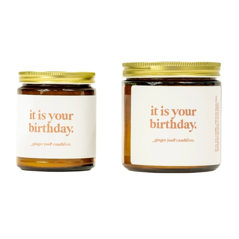 It Is Your Birthday Soy Candle