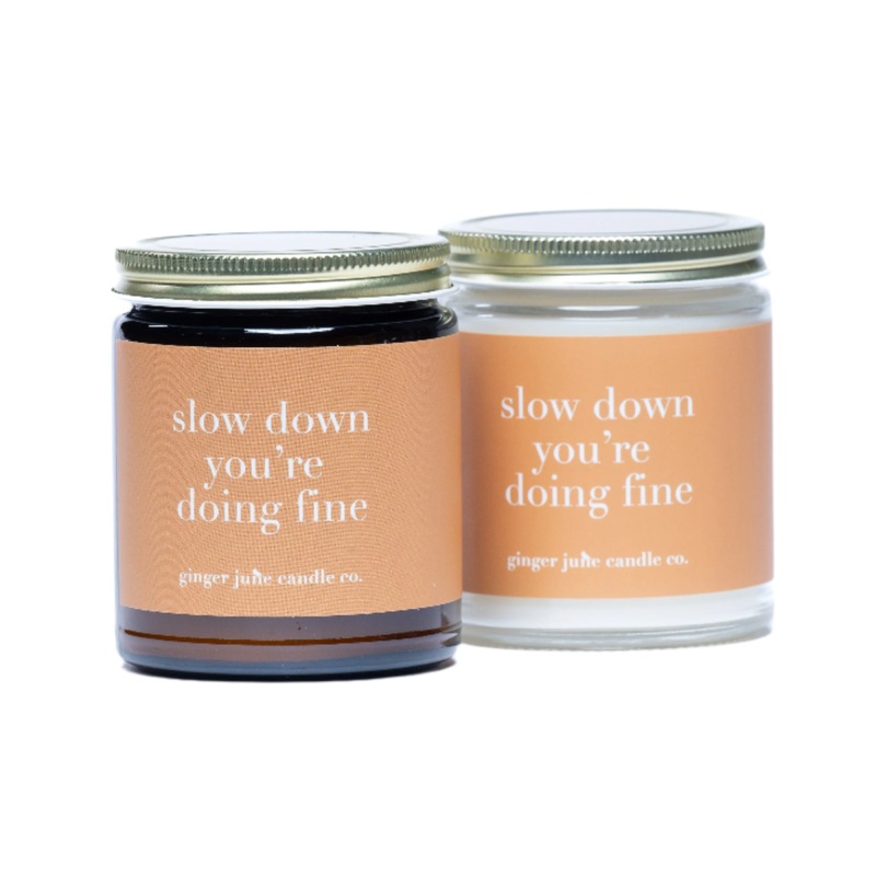 Slow Down, You’re Doing Fine