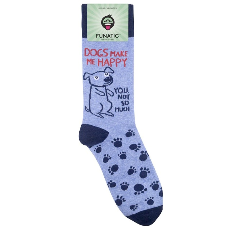 Dogs Make Me Happy, You Not So Much Socks