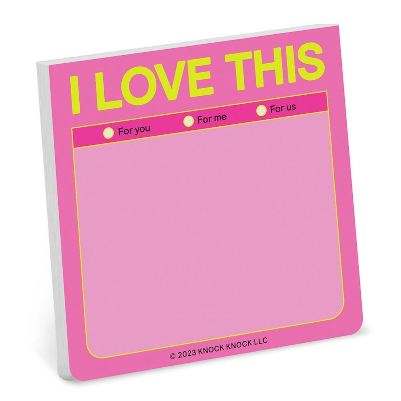 I Love This Sticky Note Pad