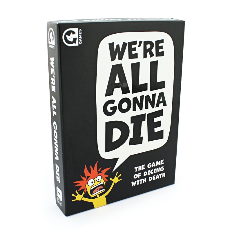 We’re All Gonna Die