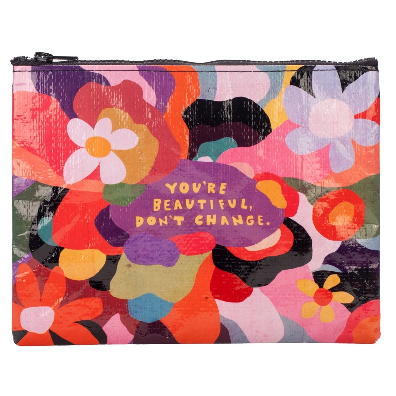 You’re Beautiful, Don’t Change Zipper Pouch
