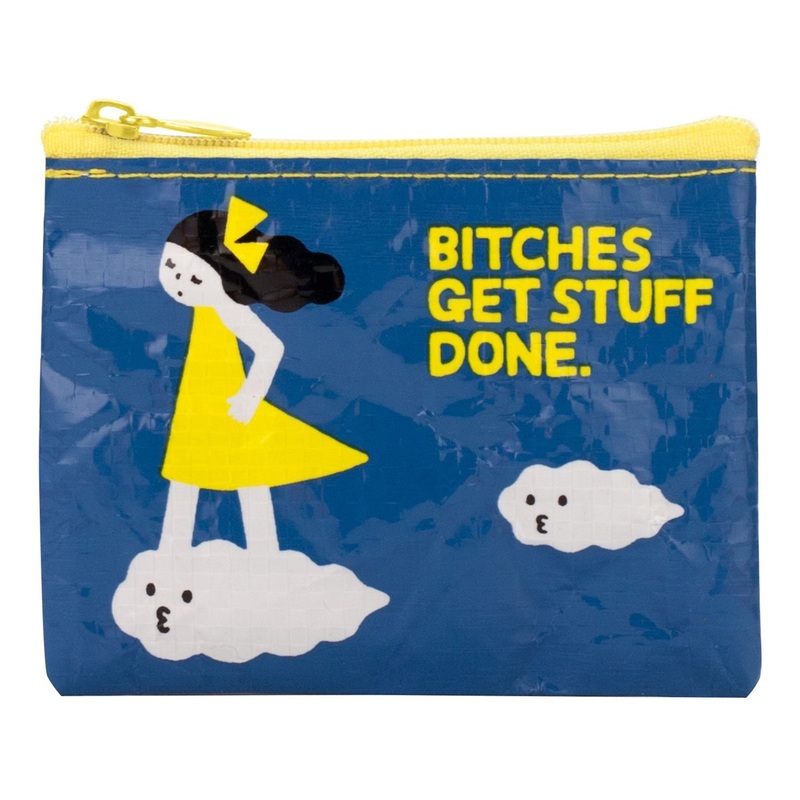 B*tches Get Stuff Done Coin Purse