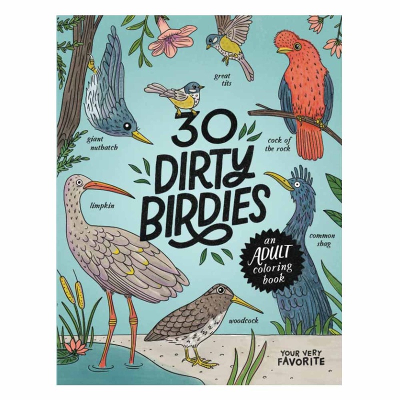 30 Dirty Birdies – Adult Coloring Book