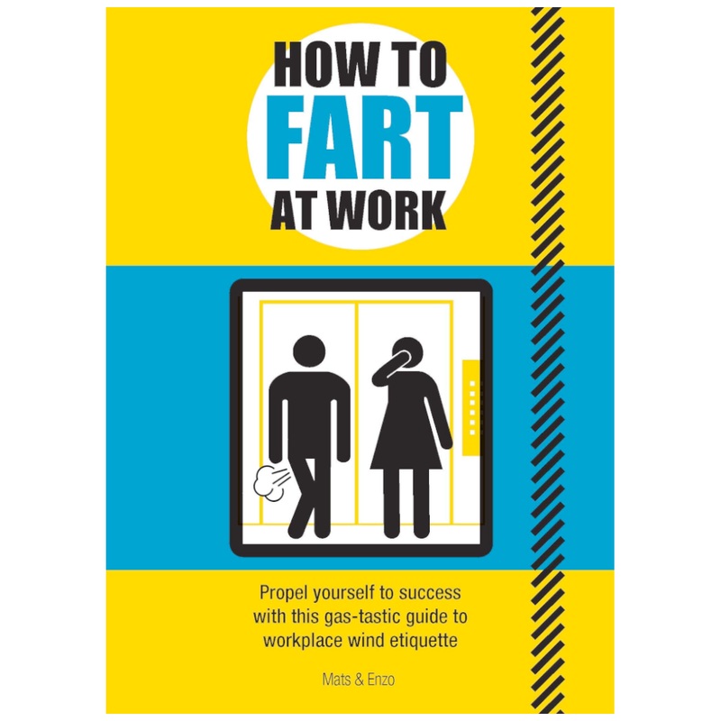 How to Fart at Work