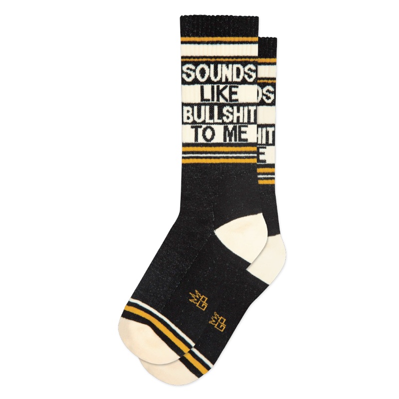Sounds like Bullshit to Me Socks