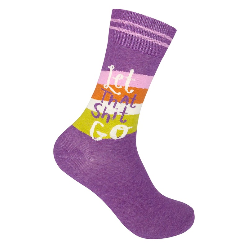 Let That Shit Go Socks-