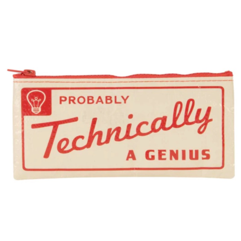 Probably Technically a Genius Pencil Pouch