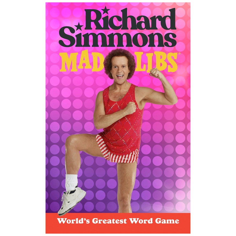 Richard Simmons Mad Libs