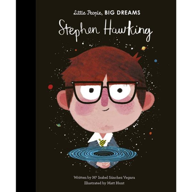 Little People, Big Dreams: Stephen Hawking