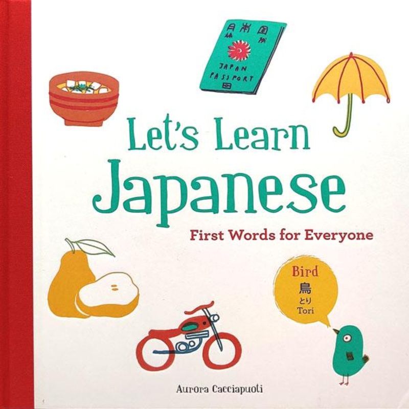 Let’s Learn Japanese: First Words for Everyone