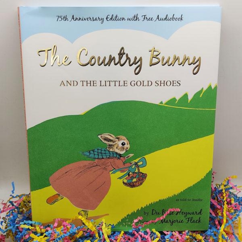 The Country Bunny And The Little Gold Shoes (Anniversary Edition)