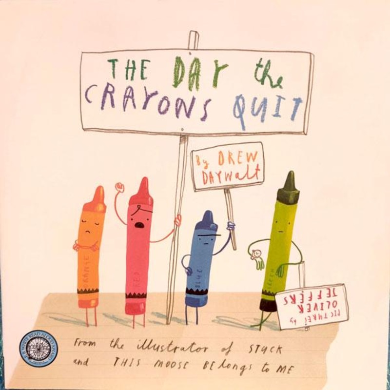 The Day The Crayons Quit