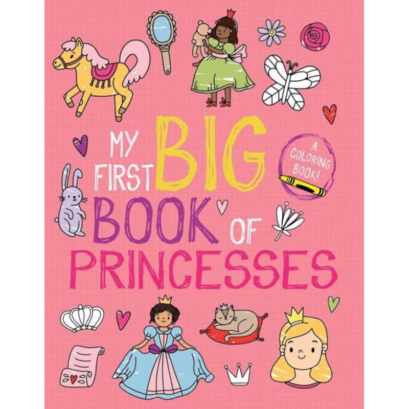 MY FIRST BIG BOOK OF PRINCESSES