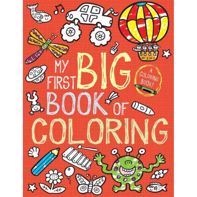 MY FIRST BIG BOOK OF COLORING