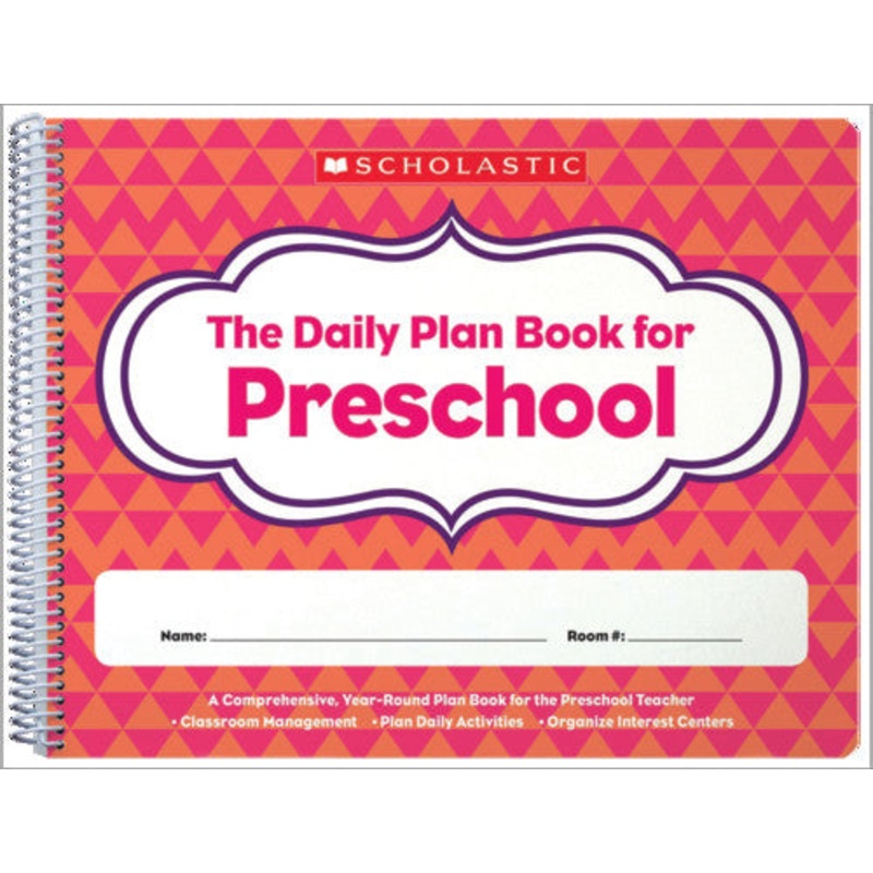 THE DAILY PLAN BOOK FOR PRESCHOOL