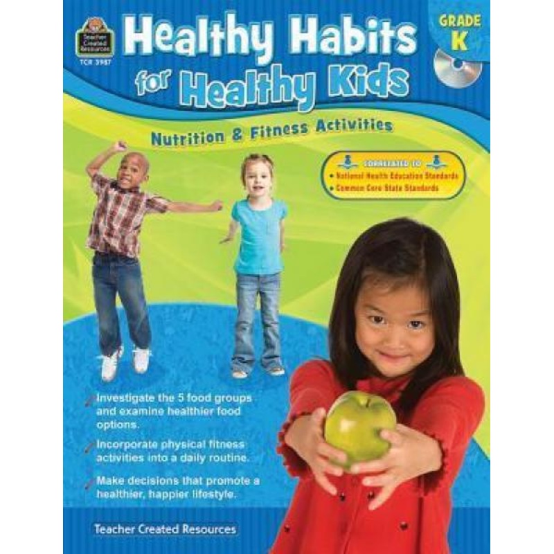 HEALTHY HABITS FOR HEALTHY KIDS GRADE K