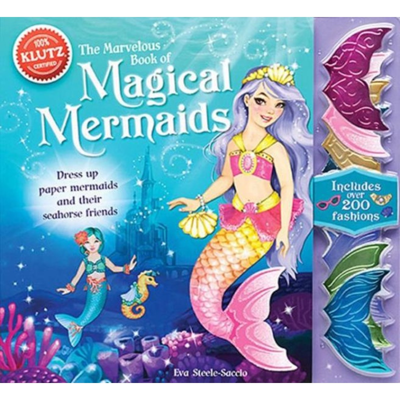 KLUTZ: MARVELOUS BOOK OF MAGICAL MERMAIDS