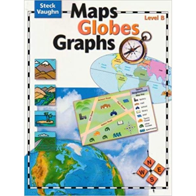 MAPS GLOBES GRAPHS: LEVEL B