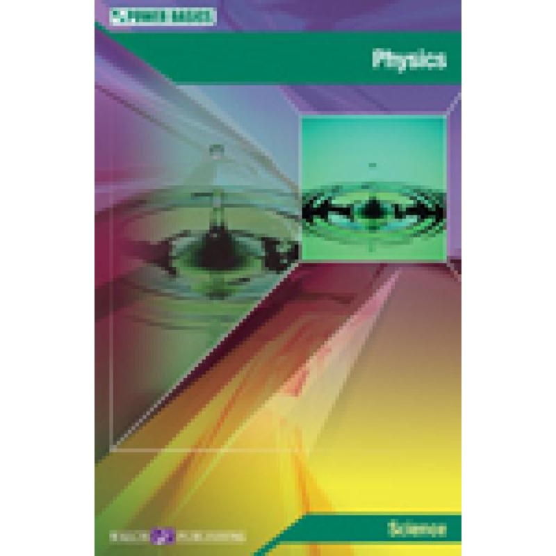 POWER BASICS: PHYSICS STUDENT TEXT
