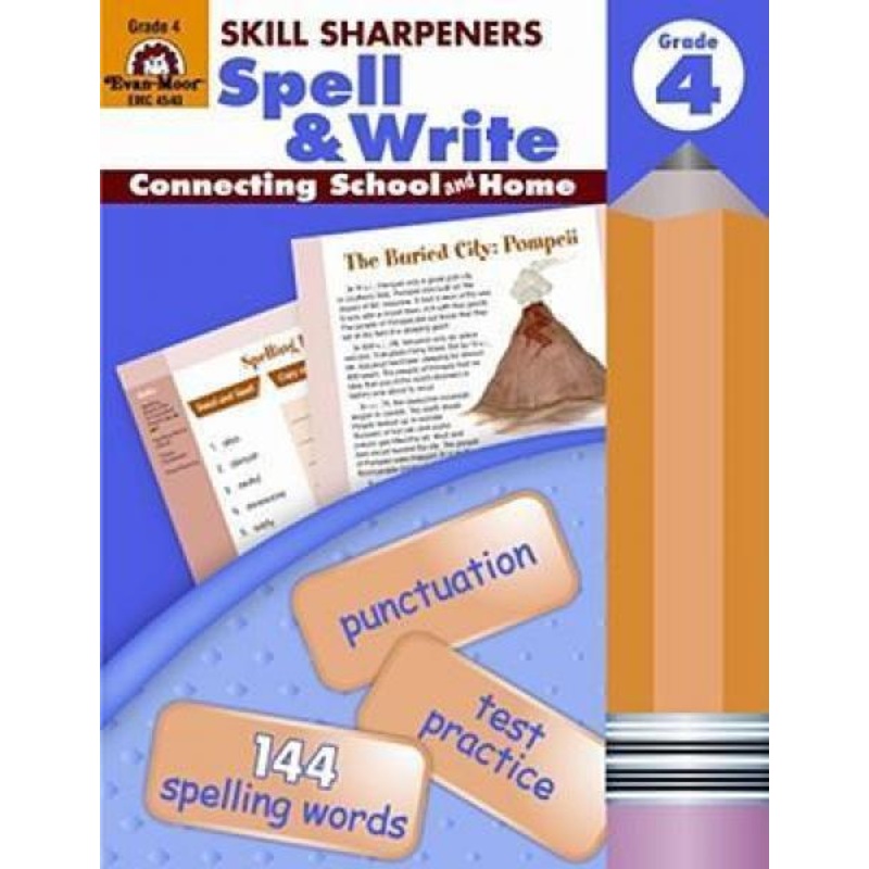 SKILL SHARPENERS: SPELL & WRITE GRADE 4