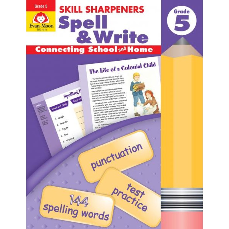 SKILL SHARPENERS: SPELL & WRITE GRADE 5