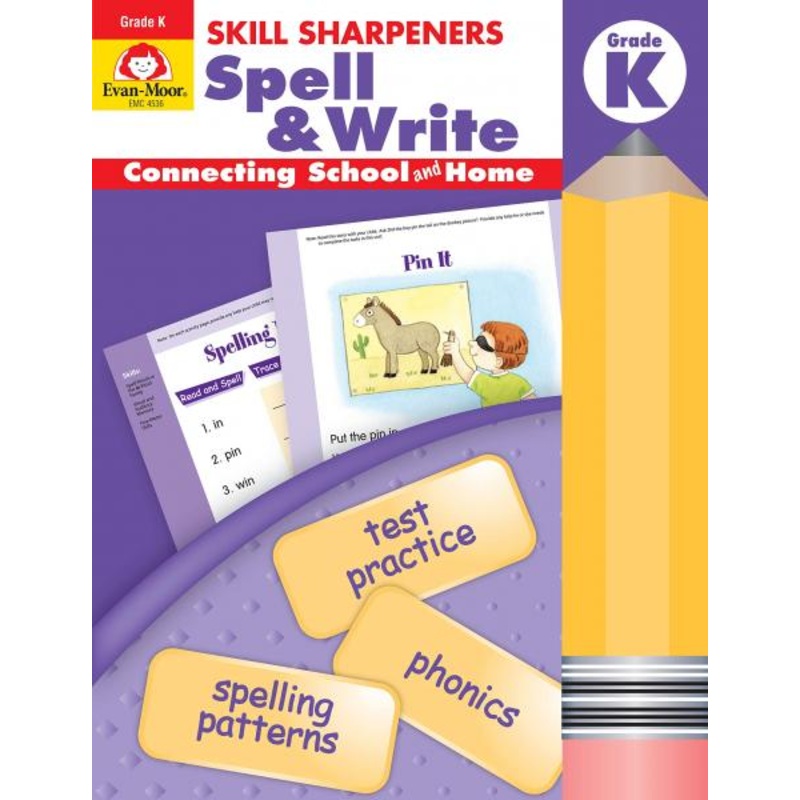 SKILL SHARPENERS: SPELL & WRITE GRADE K
