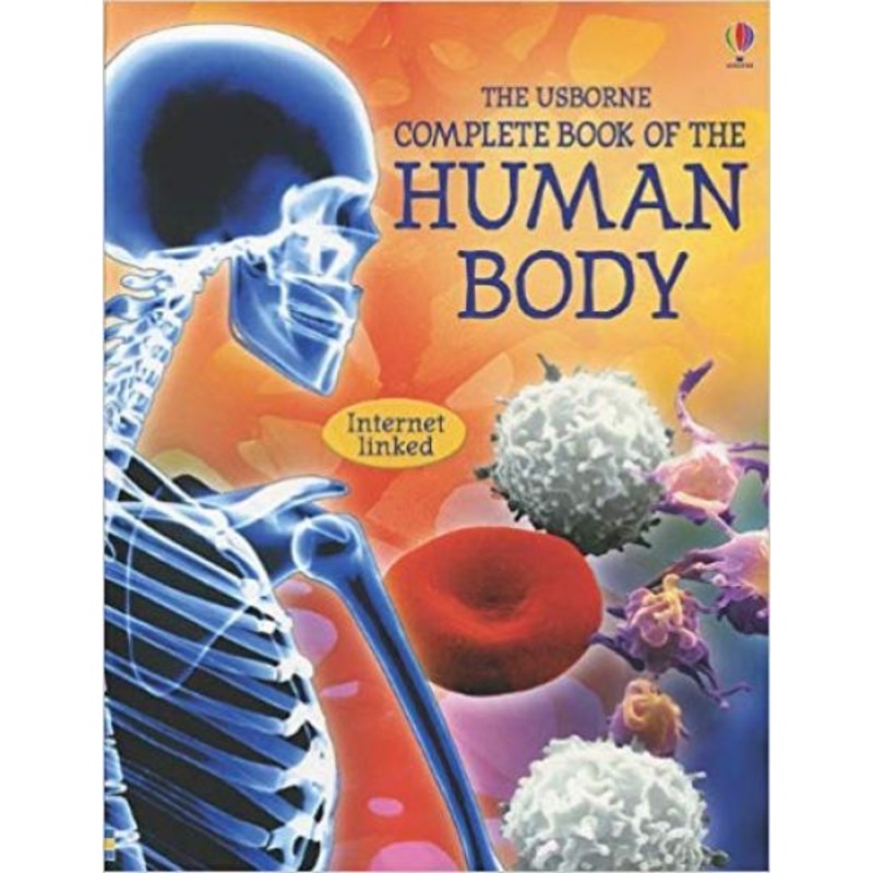 COMPLETE BOOK OF THE HUMAN BODY INTERNET LINKED