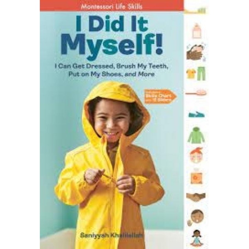 MONTESSORI LIFE SKILLS: I DID IT MYSELF!