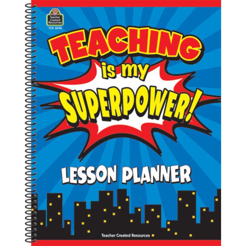 LESSON PLAN BOOK: TEACHING IS MY SUPERPOWER!