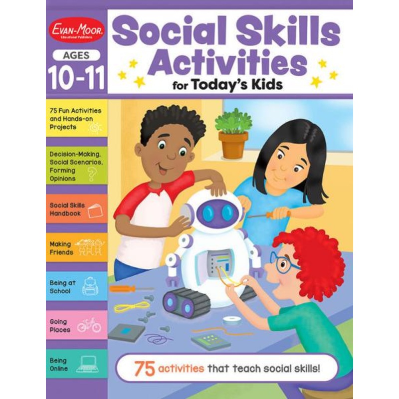 SOCIAL SKILLS ACTIVITIES FOR TODAY’S KIDS AGES 10-11