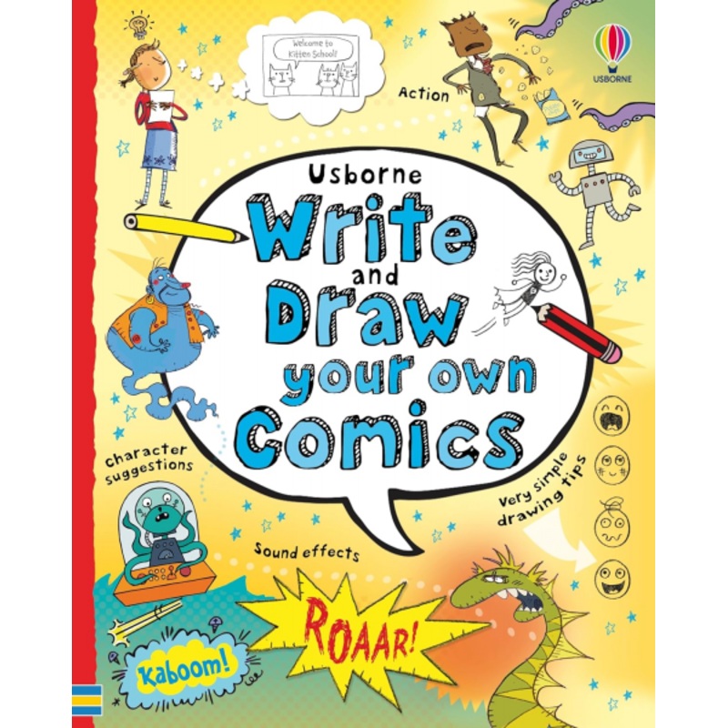 WRITE AND DRAW YOUR OWN COMICS