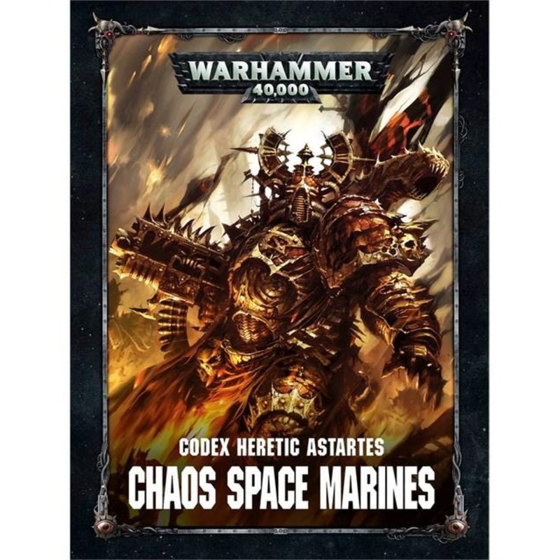 Warhammer 40K Codex: Hereticus Astartes Chaos Space Marines
